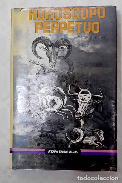 Libros: Hor&oacute;scopo perpetuo: Fleury, Ren&eacute;.- Fleury, Ren&eacute; - Foto 1