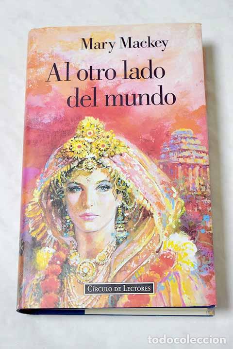 Libros: Al otro lado del mundo.- Mackey, Mary - Foto 1