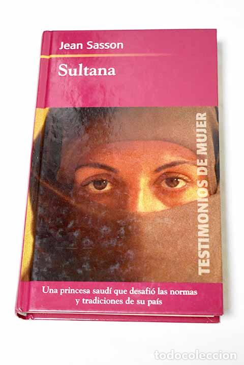 Libros: Sultana: Sasson, Jean.- Sasson, Jean - Foto 1