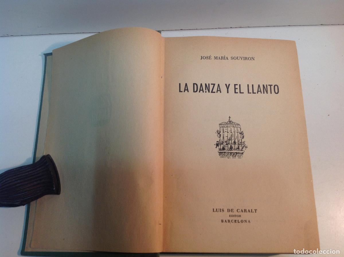 Libros: LA DANZA Y EL LLANTO SOUVIRON JOSE MARIA 1952 - Foto 2