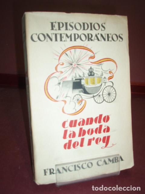 CUANDO LA BODA DEL REY CAMBA FRANCISCO 1942