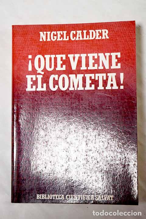 Libros: &iexcl;Que viene el cometa!.- Calder, Nigel - Foto 1