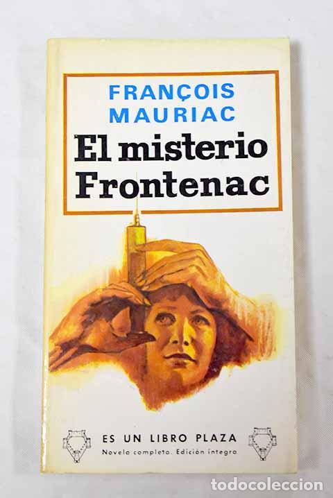 Libros: El misterio Frontenac.- Mauriac, Francois - Foto 1