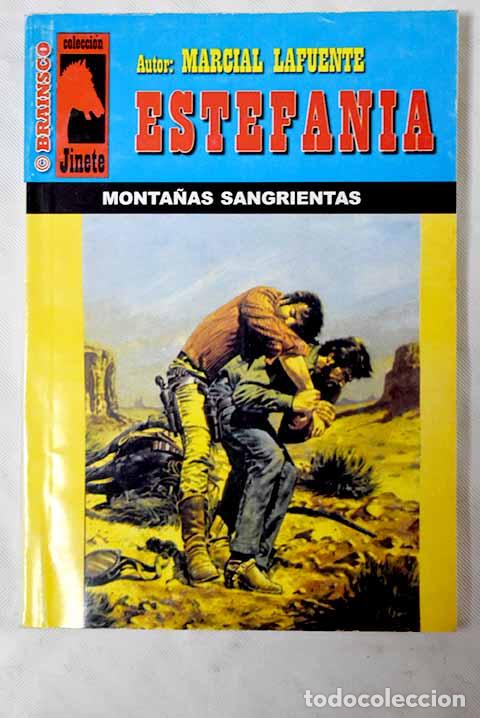 Libros: Monta&ntilde;as sangrientas.- Estefan&iacute;a, M. L. - Foto 1