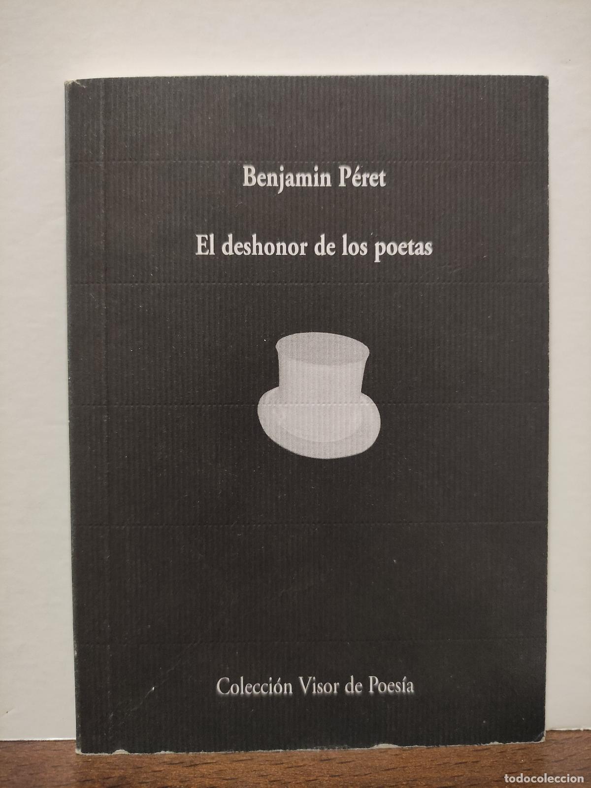 Libros: EL DESHONOR DE LOS POETAS - BENJAMIN PERET - Foto 1