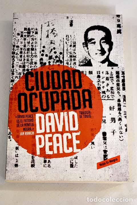 Libros: Ciudad ocupada.- Peace, David - Foto 1