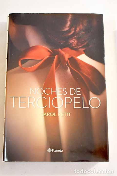 Libros: Noches de terciopelo.- Petit, Carol - Foto 1