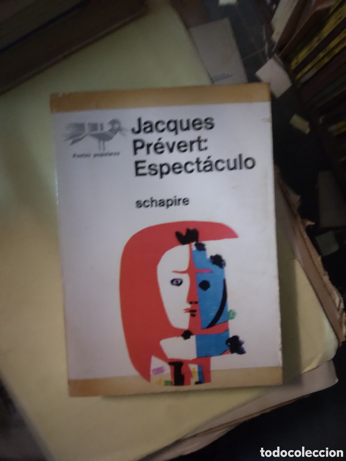 Libros: Jacques Prevert, Espectaculo, Schapire,.Poetas populares - Foto 1