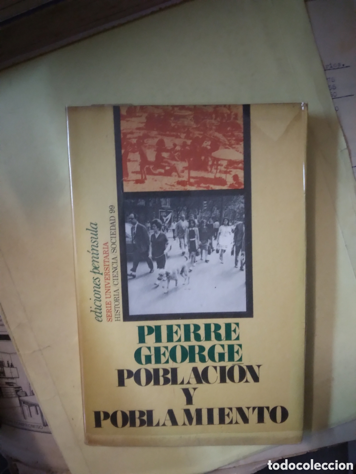Libros: Pierre George, Poblacion y poblamiento, Peninsula - Foto 1