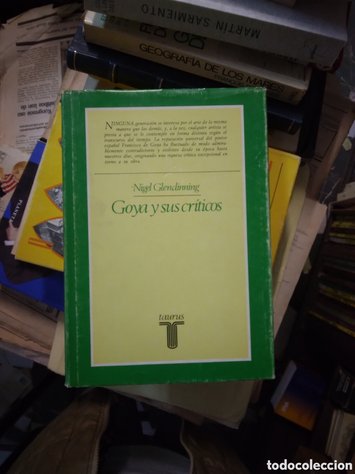 Libros: Nigel Glendinning, Goya y sus escritos,Taurus - Foto 1