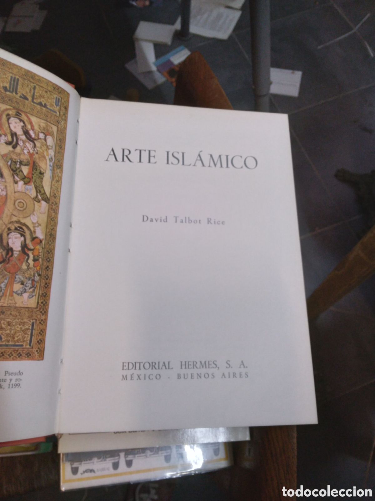 Libros: David Talbot Rice, El arte islamico, Hermes - Foto 2