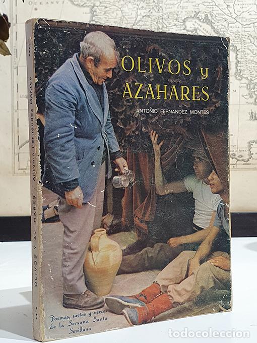 Libros: Olivos y azahares. Poemas, saetas y versos de la Semana Santa Sevillana. Pr&oacute;logo de Antonio Jos&eacute; Can