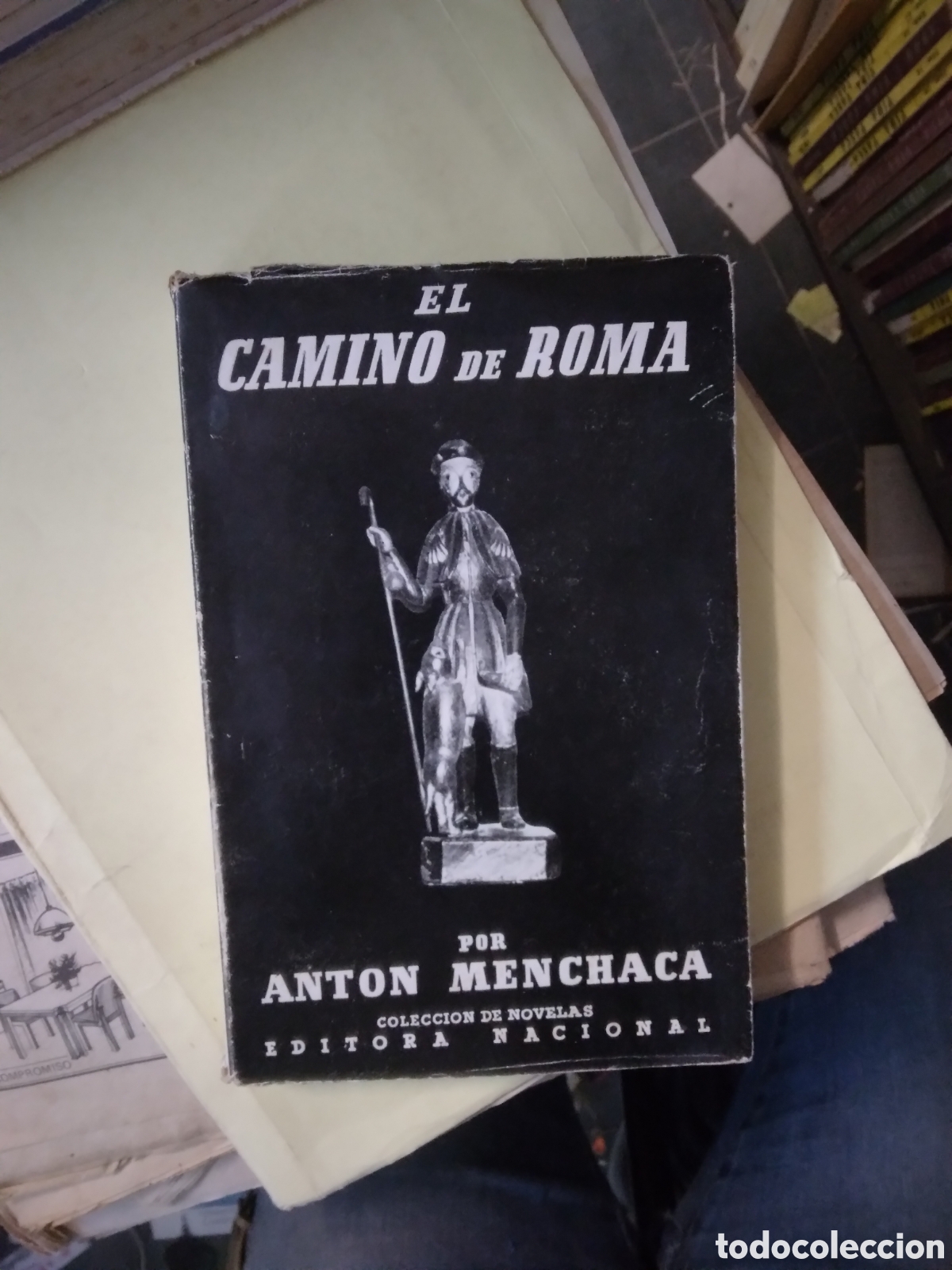 Libros: Antonio Menchaca, El.camino de Roma,.Editorial nacional - Foto 1