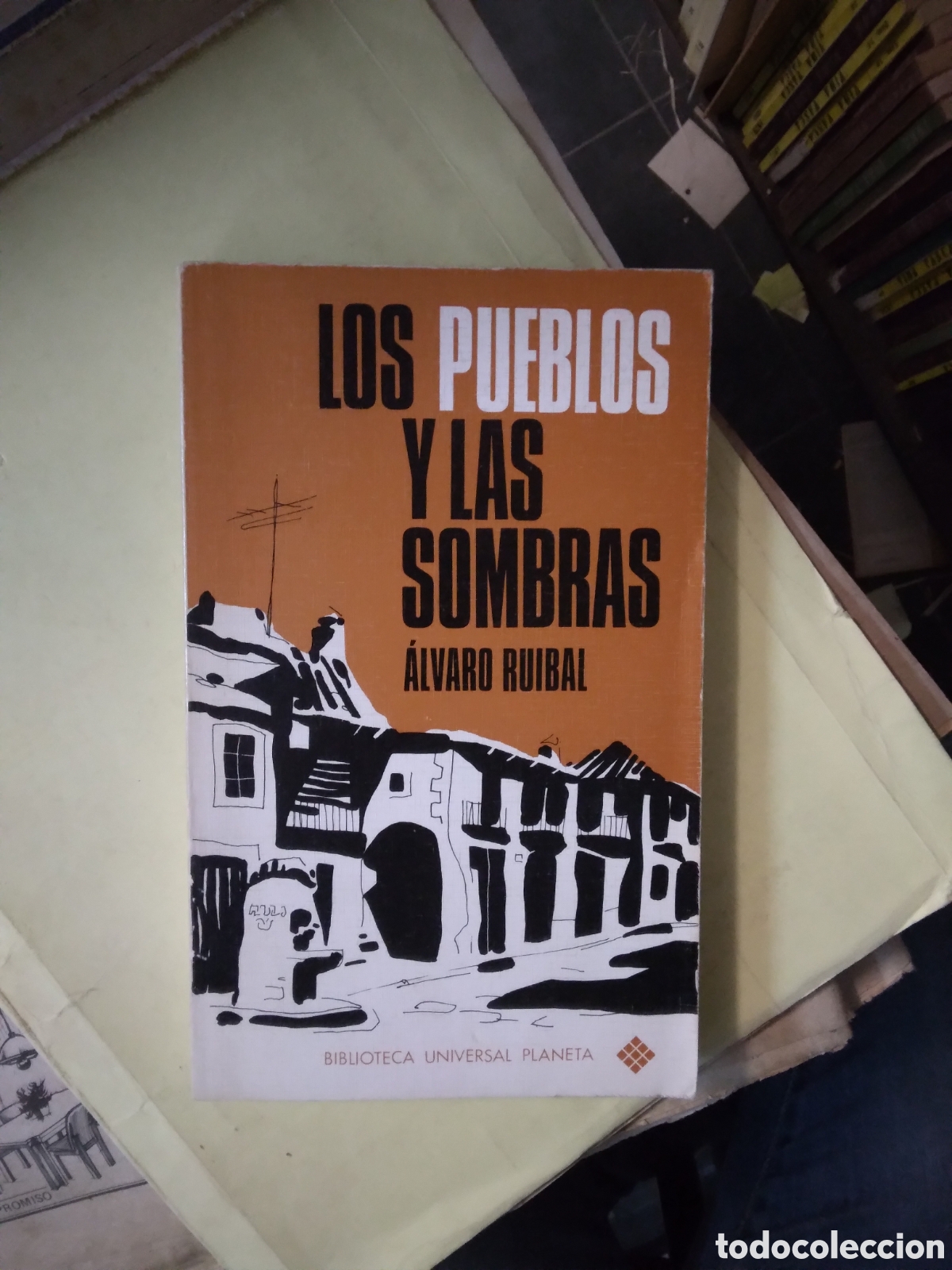Libros: Alvaro Ruibal, L9s pueblos y las sombras, Planeta - Foto 1