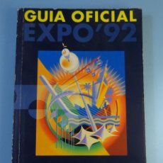 Libros: GUÍA OFICIAL DE LA EXPO 92 SEVILLA EXPOSICIÓN UNIVERSAL 1992
