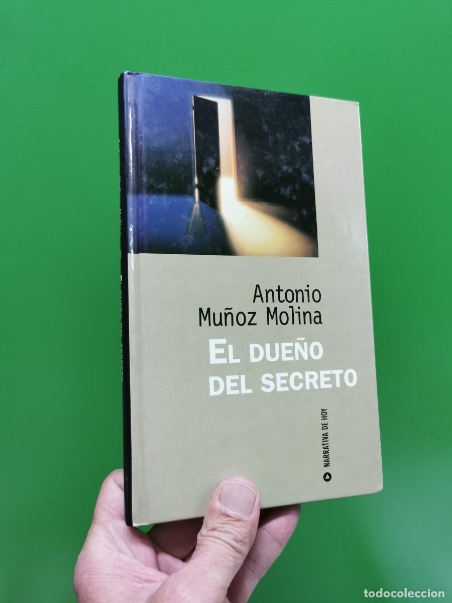Libros: LIBRO EL DUE&Ntilde;O DEL SECRETO -ANTONIO MU&Ntilde;OZ MOLINA- - Foto 1