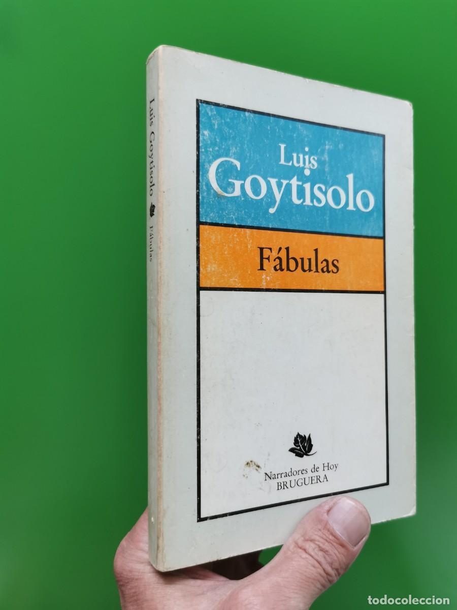 Libros: FABULAS / LUIS GOYTISOLO / BRUGUERA - Foto 1