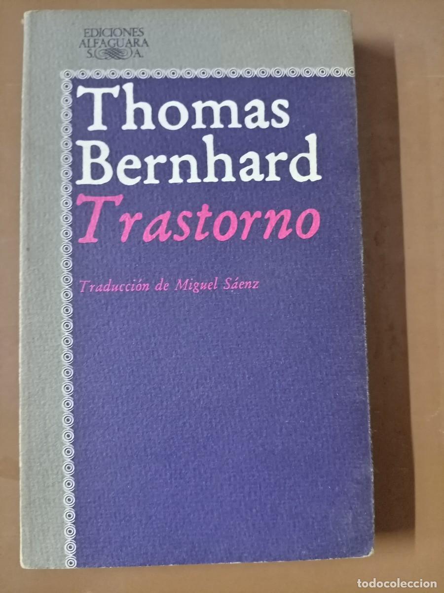 Libros: TRASTORNO - Thomas Bernhard - Foto 1