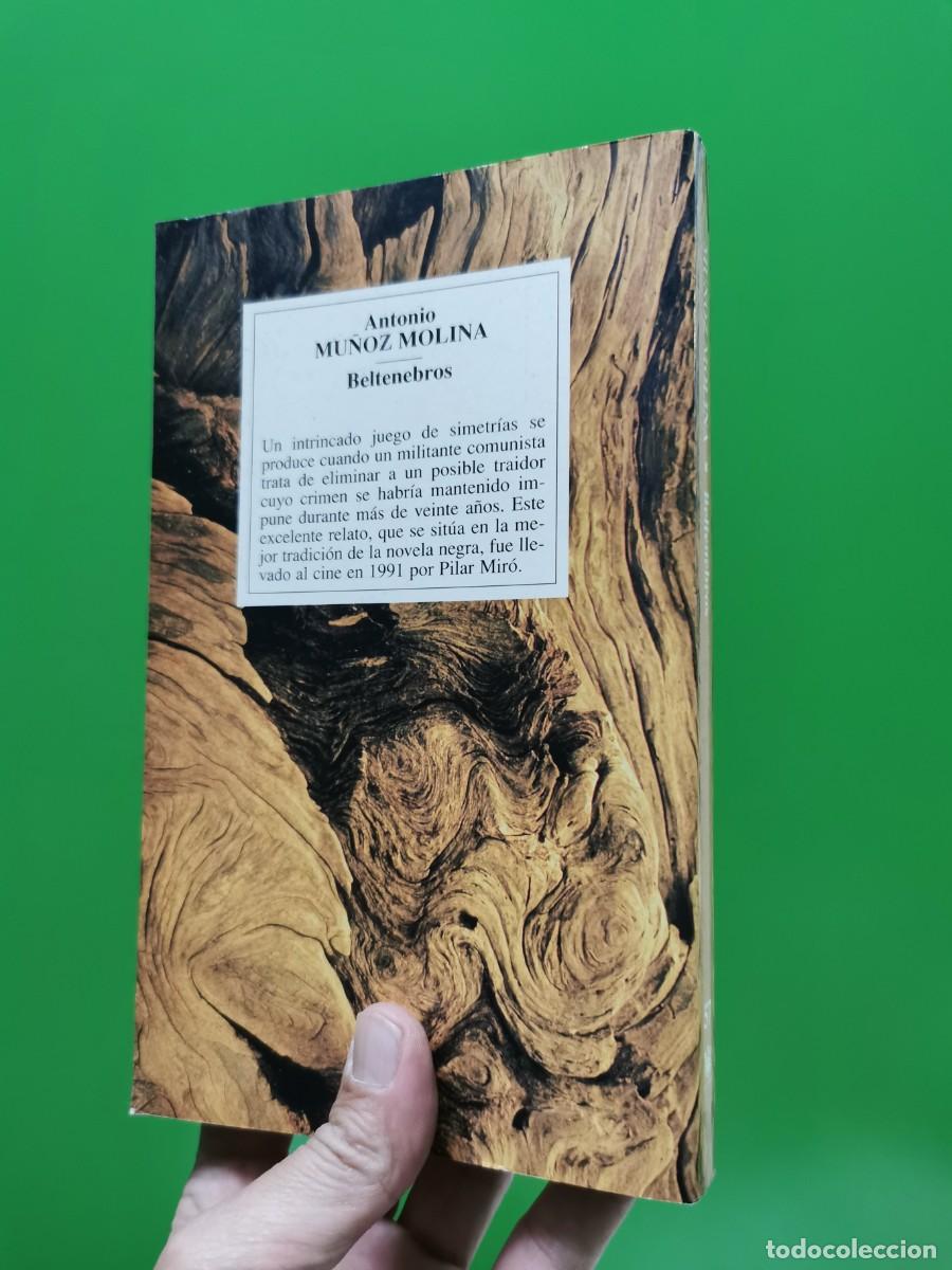 Libros: ANTONIO MU&Ntilde;OZ MOLINA. BELTENEBROS - Foto 2