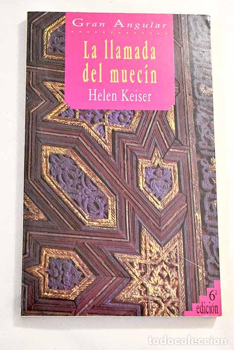 Libros: La llamada del muec&iacute;n.- Keiser, Helen - Foto 1