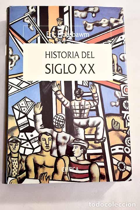 Libros: Historia del siglo XX, 1914-1991.- Hobsbawn, Eric - Foto 1