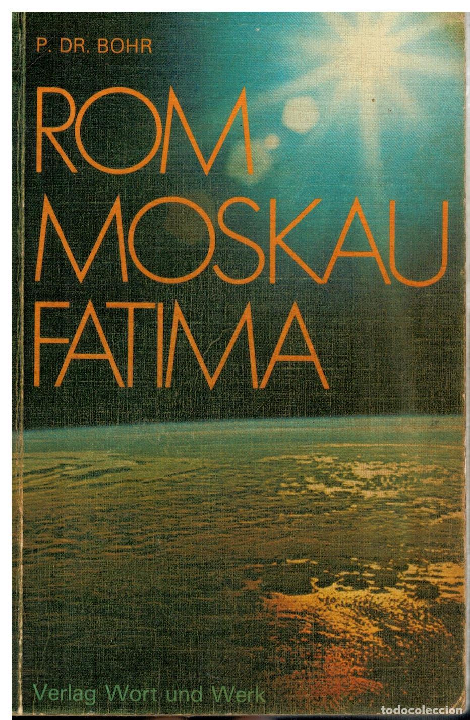 Libros: ROMA, MOSKAU, FATIMA. - Foto 1