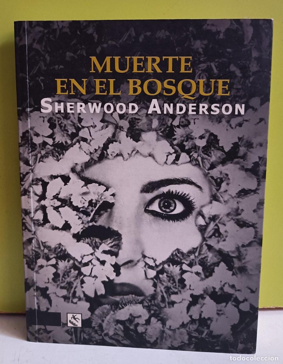 Libros: MUERTE EN EL BOSQUE SHERWOOD ANDERSON - Foto 1