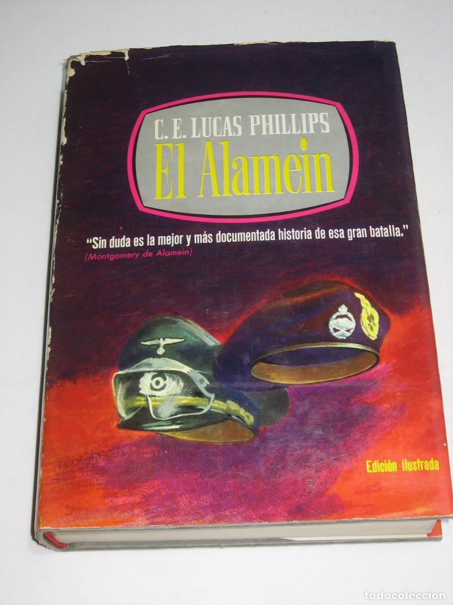 Libros: EL ALAMEIN - C.E. Lucas Phillips - Foto 1