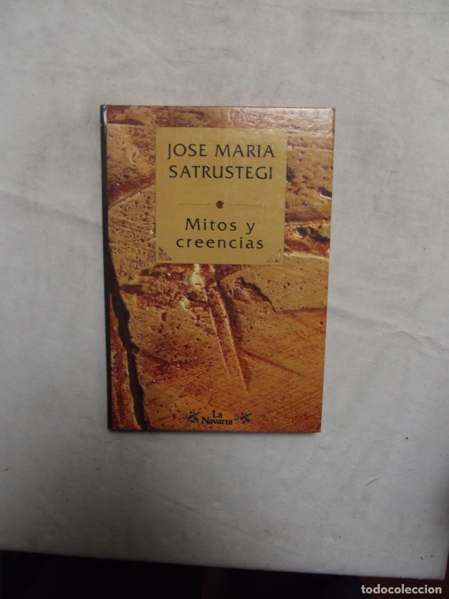 Libros: MITOS Y CREENCIAS POR JOSE MARIA SATRUSTEGI - Foto 1