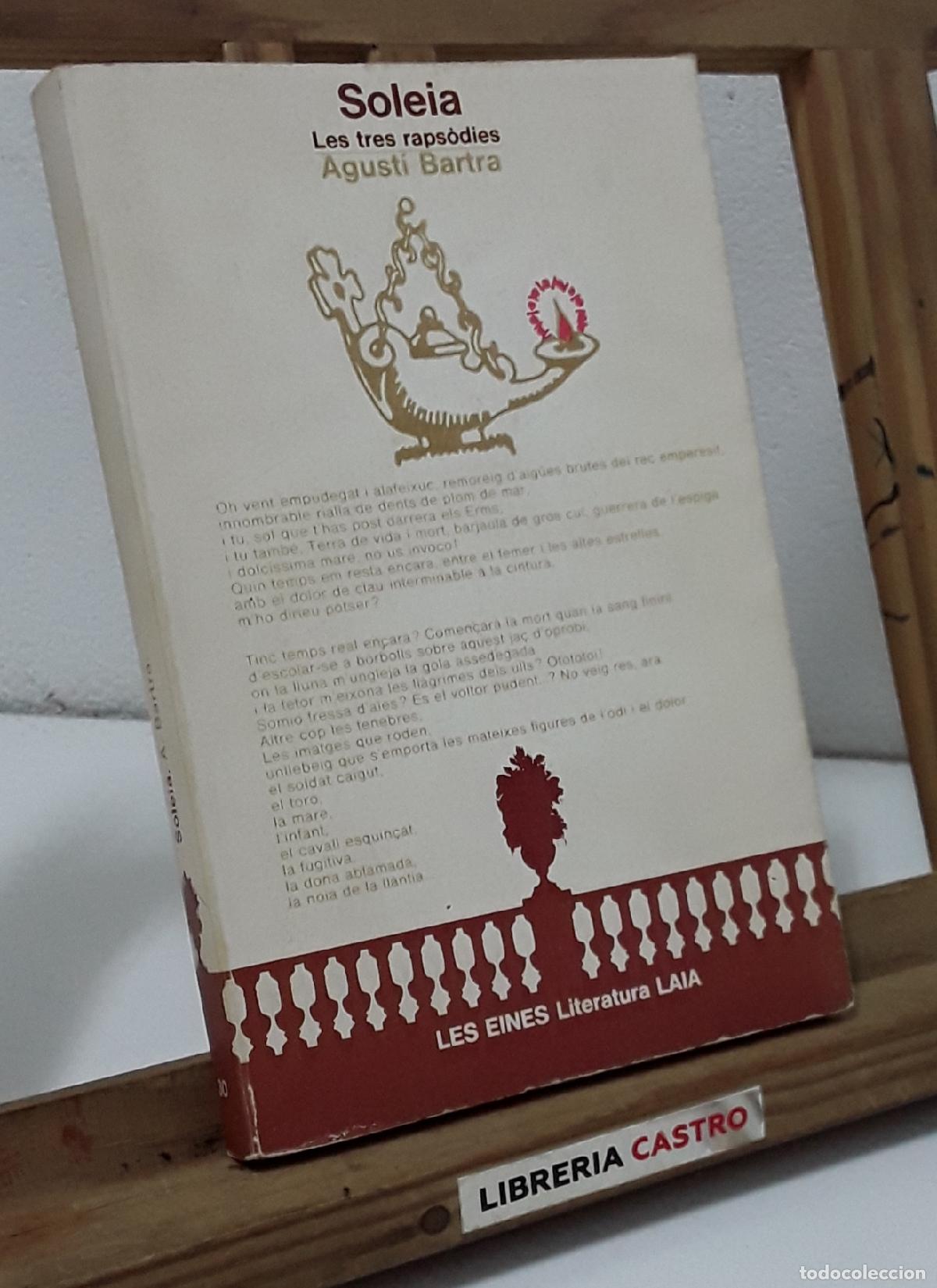 Libros: Soleia. Les tres raps&ograve;dies - Agust&iacute; Bartra. - Foto 1