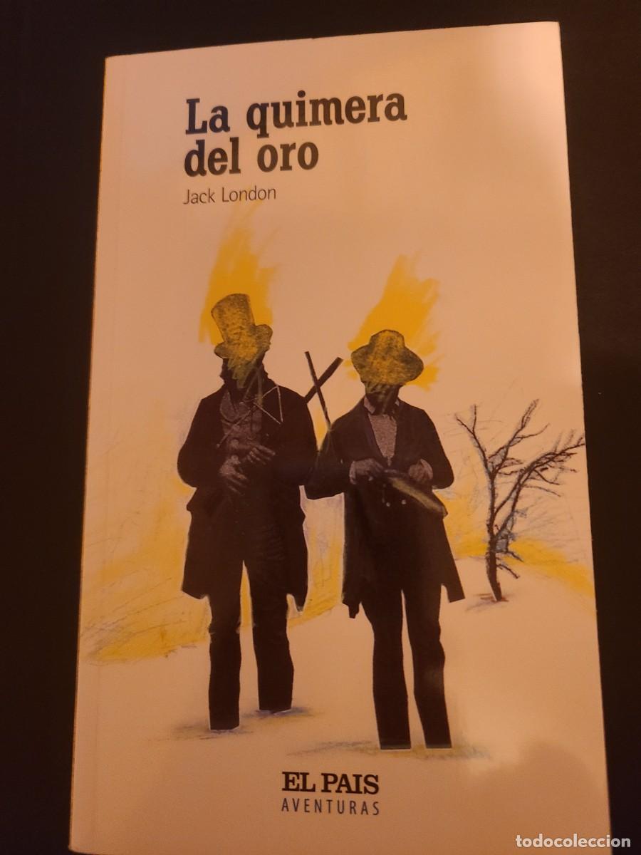 Libros: La quimera del oro. Jack London - Foto 1