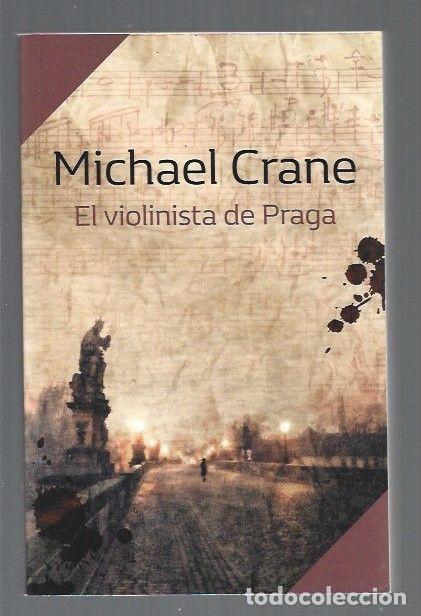 Libros: VIOLINISTA DE PRAGA - EL - CRANE, MICHAEL - Foto 1