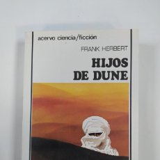 Libros: HIJOS DE DUNE. ACERVO CIENCIA FICCIÓN. - FRANK HERBERT. TDK620