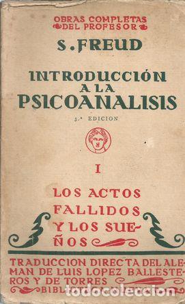 Libros: INTRODUCCI&Oacute;N A LA PSICOANALISIS. LOS ACTOS FALLIDOS Y LOS SUE&Ntilde;OS - FREUD, S. - Foto 1