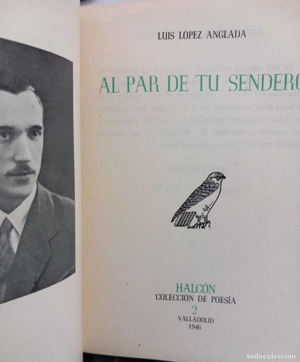 Libros: Al par de tu sendero. - L&Oacute;PEZ ANGLADA, Luis: - Foto 2