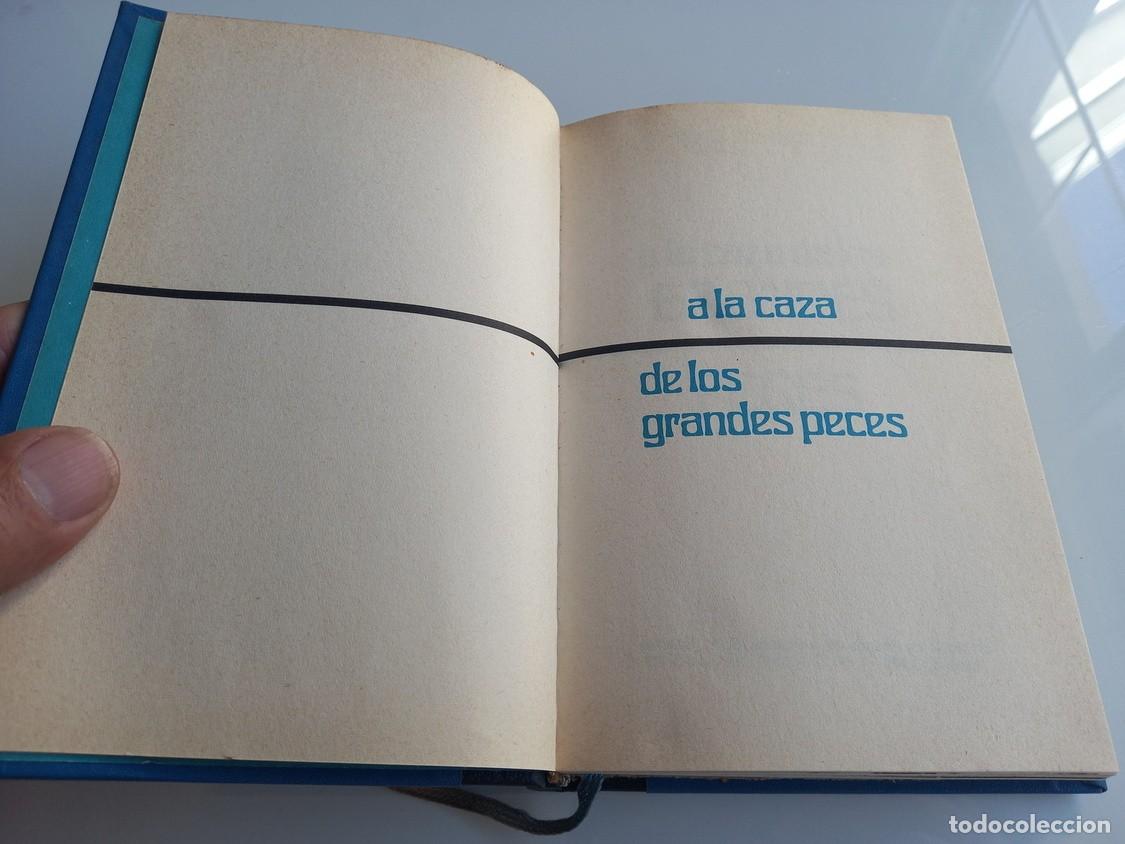 Libros: A LA CAZA DE LOS GRANDES PECES. (Marcel Isy-Schwart) Impecable - Foto 5