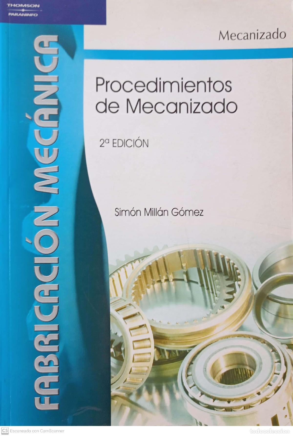 Libros: Procedimientos de mecanizado - Sim&oacute;n Mill&aacute;n G&oacute;mez - Foto 1