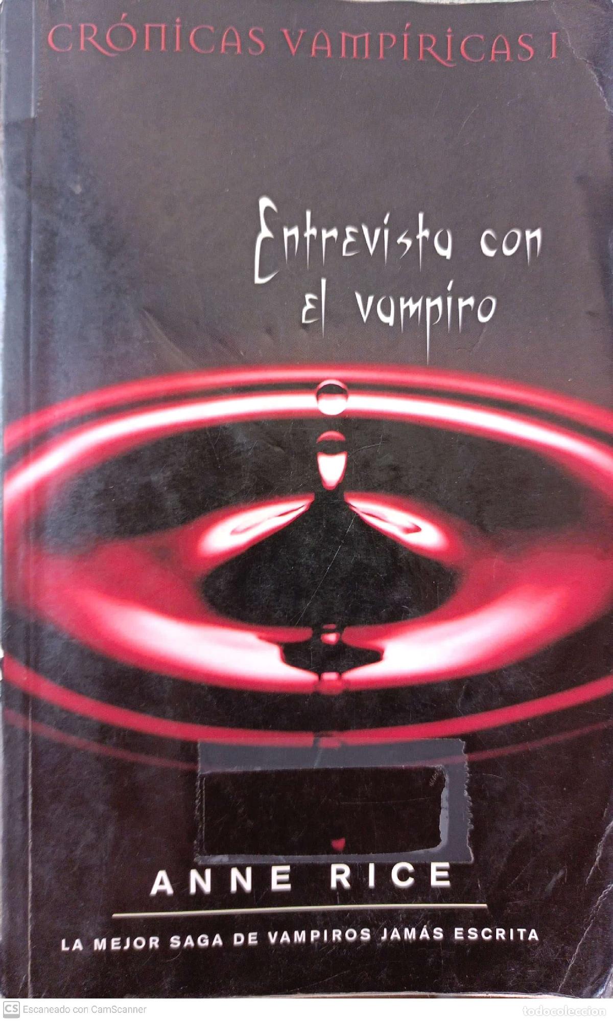 Libros: Entrevista con el vampiro - Anne Rice - Foto 1