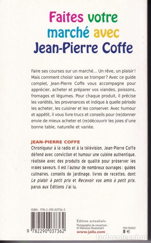 Libros: Faites votre march&eacute; avec Jean-Pierre Coffe / 2011 Libro en franc&eacute;s - Foto 2