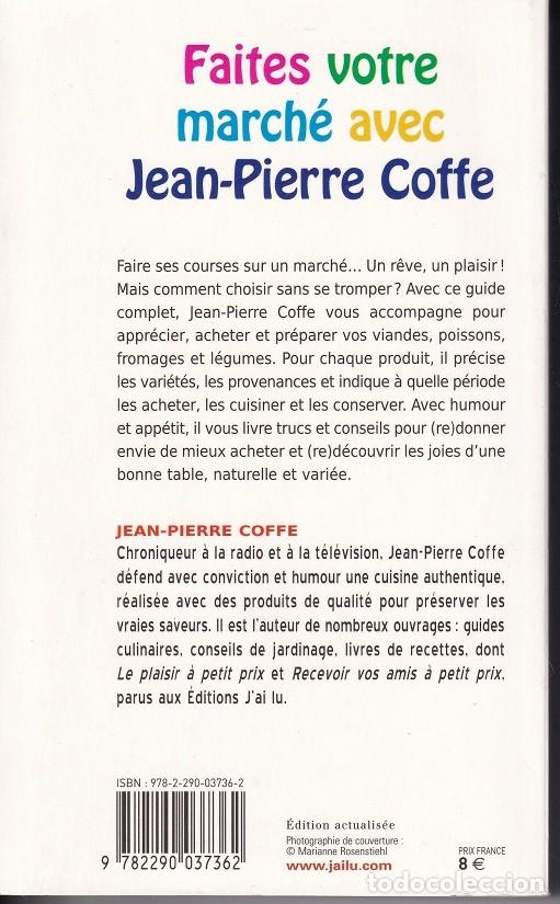 Libros: Faites votre march&eacute; avec Jean-Pierre Coffe / 2011 Libro en franc&eacute;s - Foto 2