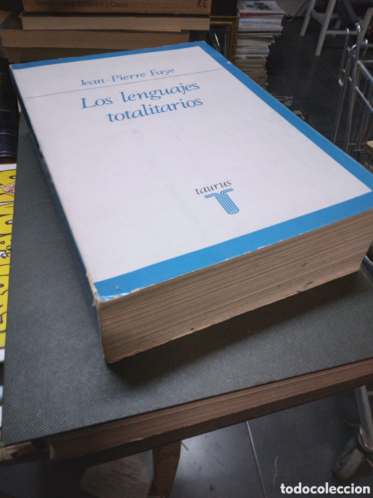 Libros: Jean Pierre Faye, Los lenguajes totalitarios, Taurus - Foto 3