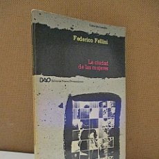 Libros: FELLINI, FEDERICO.. - LA CIUDAD DE LAS MUJERES.