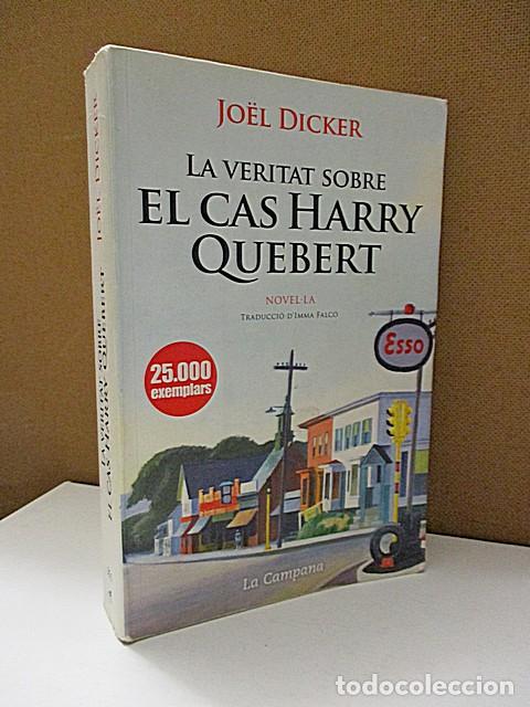 Libros: DICKER, JO&Euml;L. - LA VERITAT SOBRE EL CAS HARRY QUEBERT. - Foto 1