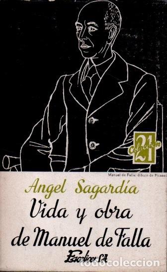 Libros: VIDA Y OBRA DE MANUEL DE FALLA. - SAGARD&Iacute;A, Angel. - Foto 1