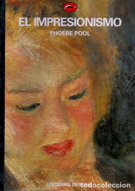 Libros: EL IMPRESIONISMO. - POOL, Phoebe. - Foto 1