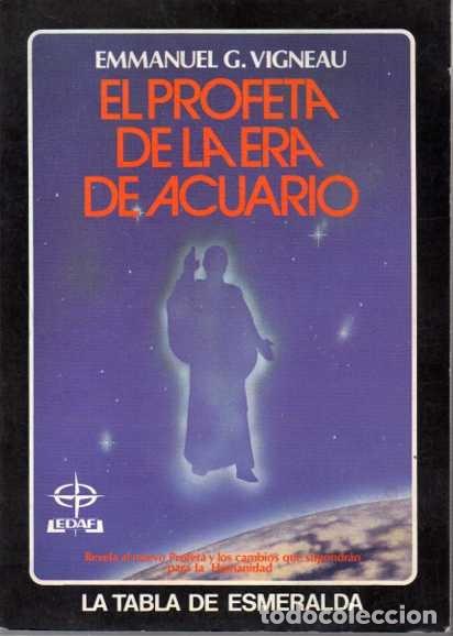 Libri di seconda mano: EL PROFETA DE LA ERA DE ACUARIO. - VIGNEAU, Emmanuel G.