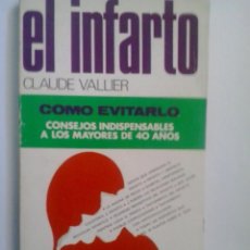 Libros: INFARTO. COMO EVITARLO, EL (9788427106154)