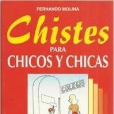 Libros: CHISTES PARA CHICOS Y CHICAS (9788431520243)