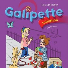 Libros: GALIPETTE INICIATION: LIVRE DE L'ÉLÈVE (9788467350104)