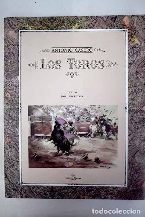 Libros: Los toros.- Casero, Antonio - Foto 1